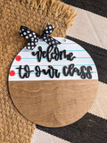Welcome To Our Class Interchangeable Door Hanger (For Attachments)