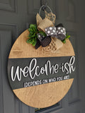 Welcome-ish Floral Door Hanger