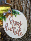 Stay Awhile Door Hanger