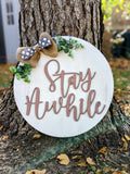 Stay Awhile Door Hanger
