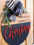 Have Yourself A Merry Little Christmas Door Hanger