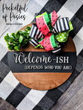 Welcome-ish Floral Door Hanger
