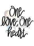 One Love, One Heart Hand Lettered Template