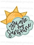 You Are My Sunshine Template