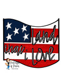 Land That I Love Flag Template