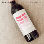 Wine Label: Thank You