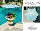 Plant Cabana: Glacier Stripe