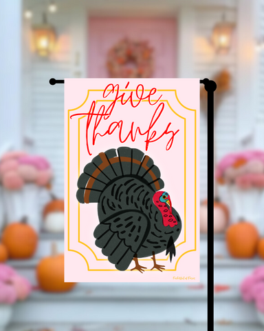 Give Thanks Turkey Garden Flag