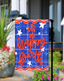 It's a Happy Fourth Garden Flag