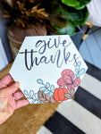 Give Thanks Hexagon Printed Attachment