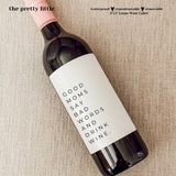 Wine Label: Good Moms