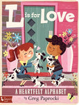L is for Love: A Heartfelt Alphabet Book