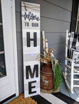 Welcome To Our Home Interchangeable Porch Sign