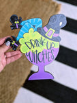 Drink Up Witches Printed Attachment
