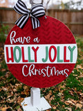 Have A Holly Jolly Christmas Red Door Hanger