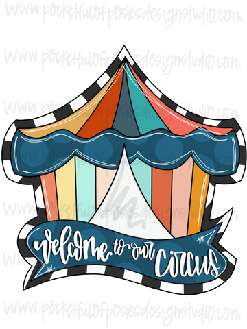 Welcome To Our Circus Template