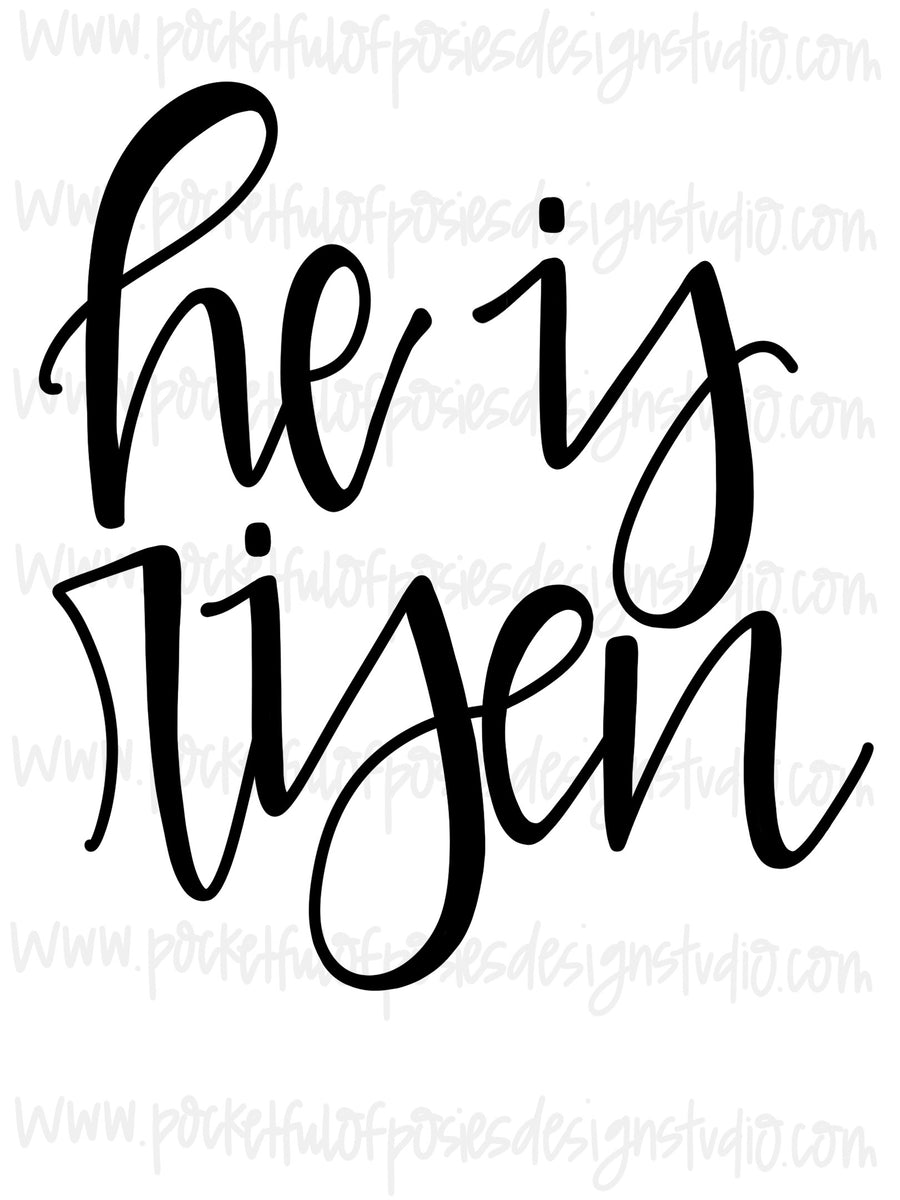 He is Risen Hand Lettered Template – Pocketful of Posies
