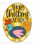 Spring Chickens Live Here Template